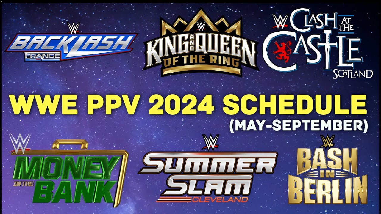 Top WWE PPVs to Watch in 2024: Full Schedule & Highlights