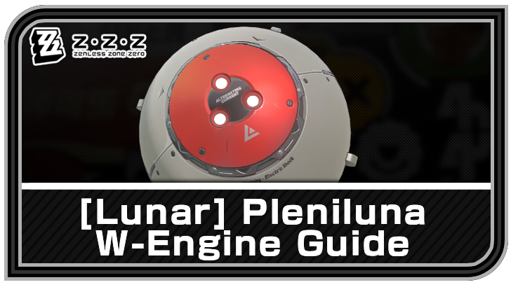 Discover the Power of [Lunar] Pleniluna in Zenless Zone Zero (ZZZ)