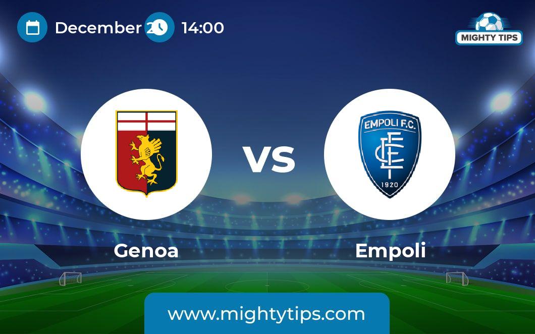 Genoa vs Empoli Prediction: Betting Tips, Odds & Match Preview