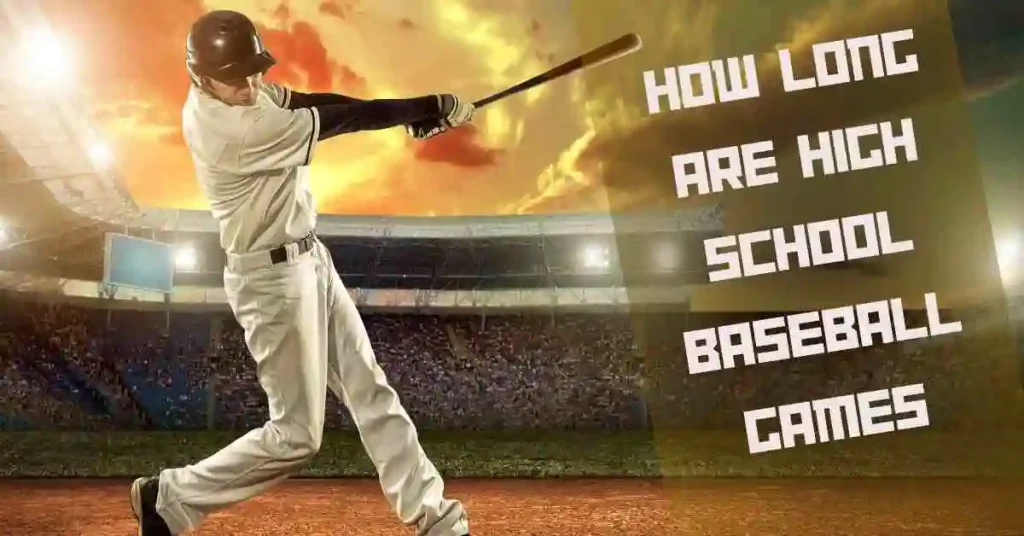 How Many Innings Are Played in High School Baseball Games?