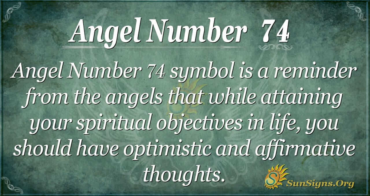 Angel 74: What Does It Mean? Easy-to-Understand Guide