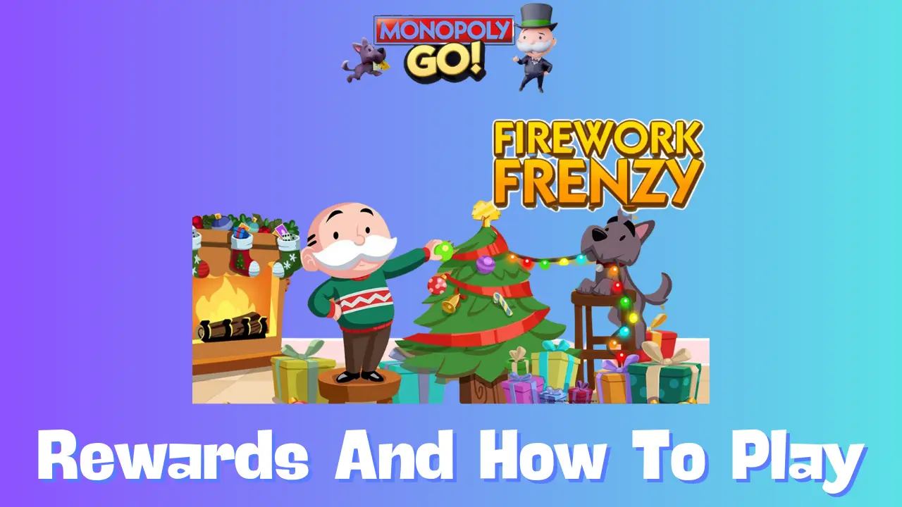 Where to Find Firework Frenzy Monopoly Go Rewards Links?