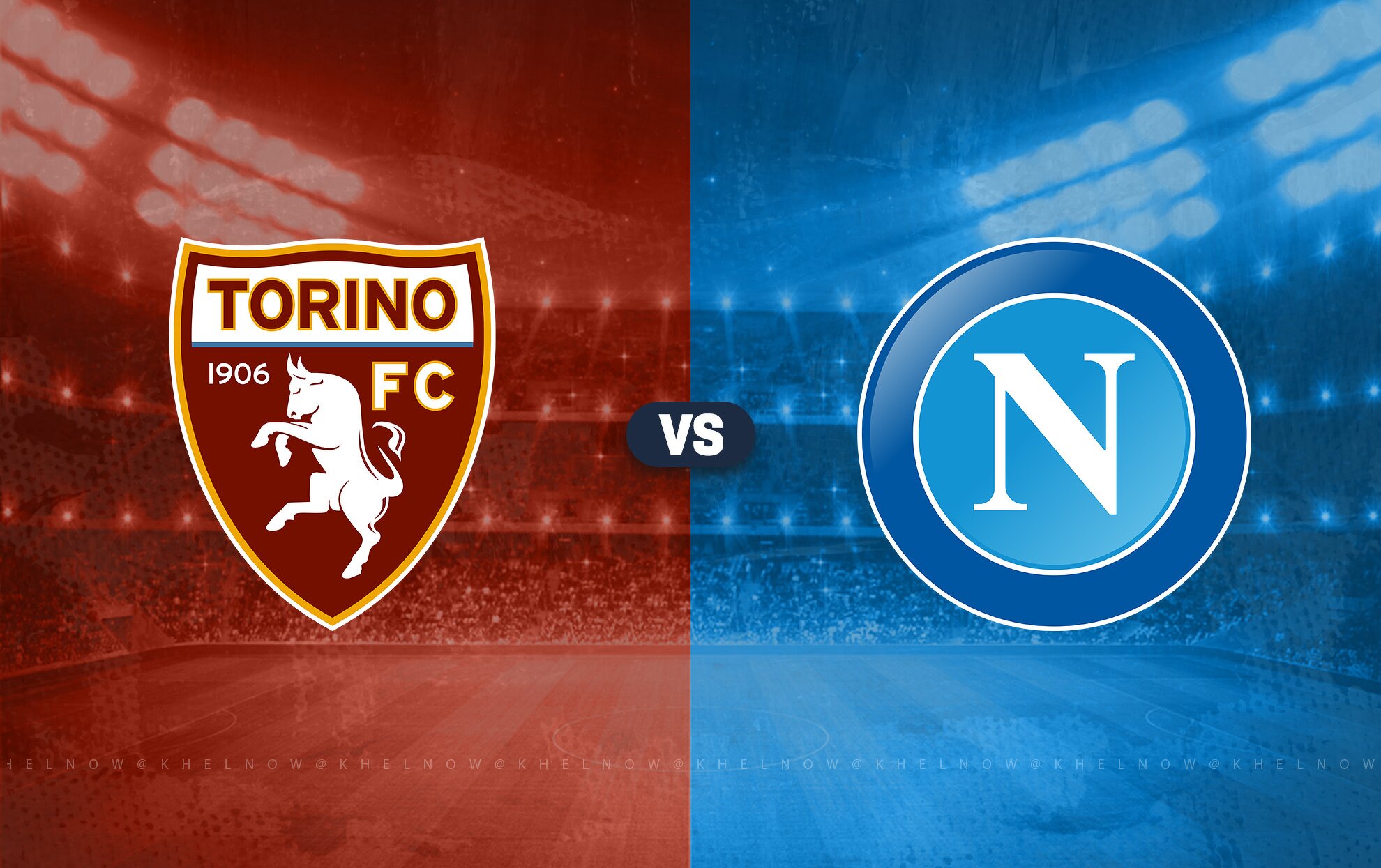 Torino FC vs SSC Napoli Lineups: Latest H2H, Match Time and Prediction