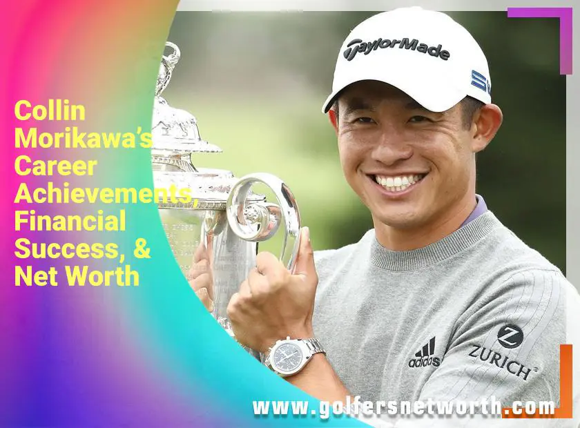 Collin Morikawa Net Worth: Golfers Earnings and Wealth Explored